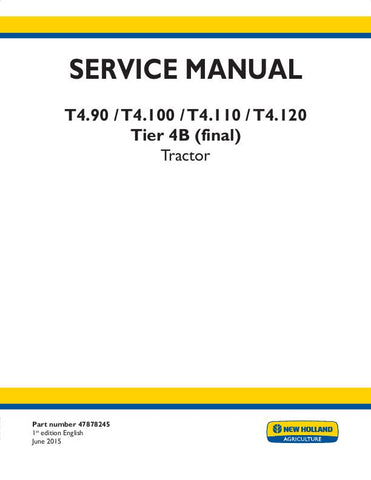 New Holland T4.100, T4.110, T4.120, T4.90 Tractor Service Repair Manual 47878245 - Manual labs