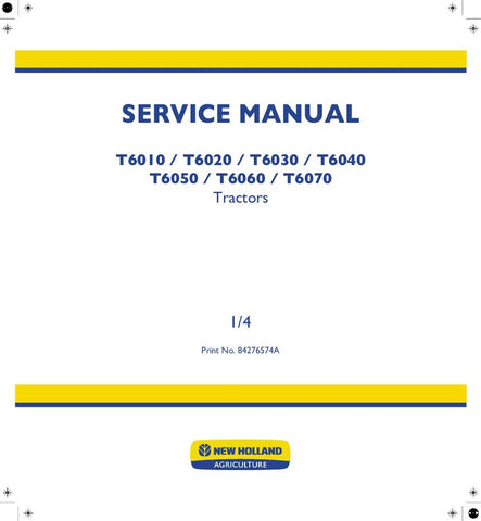 New Holland T6010, T6020, T6030, T6040, T6050, T6060, T6070 Tractor Service Repair Manual 84276574A - Manual labs
