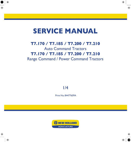New Holland T7.170,T7.185,T7.200,T7.210 Range-Power Command, T7.170,T7.185,T7.200,T7.210 Auto Command Tractor Service Repair Manual 84477609A - Manual labs