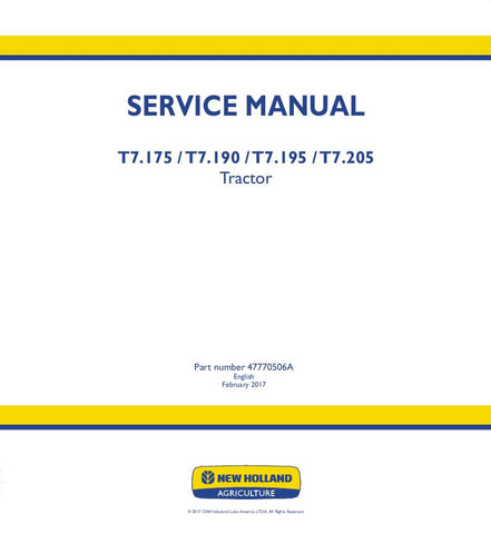 New Holland T7.175, T7.190, T7.195, T7.205 Tractor Service Repair Manual 47770506A - Manual labs