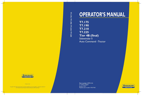 New Holland T7.175, T7.190, T7.210, T7.225 Tier 4B (Final) Sidewinder II Auto Command-Tractor Operator's Manual 47771112 - Manual labs