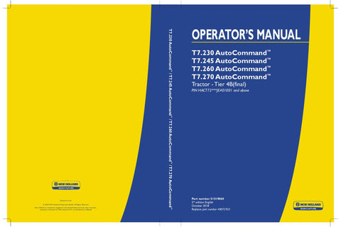 New Holland T7.230 AutoCommand™, T7.245 AutoCommand™, T7.260 AutoCommand™, T7.270 AutoCommand™ Tractor - Tier 4B(final) Operator's Manual 51519060 - Manual labs