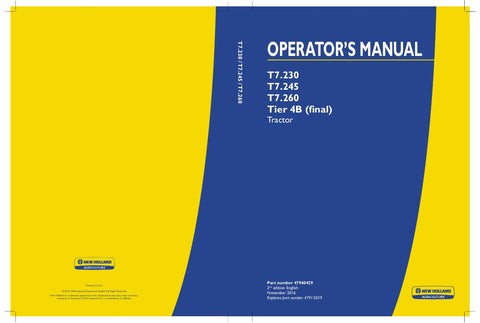 New Holland T7.230, T7.245, T7.260 Tier 4B (final) Tractor Operator's Manual 47960429 - Manual labs