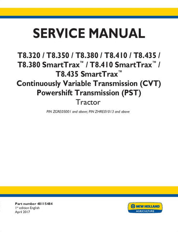 New Holland T8.320, T8.350, T8.380, T8.380 SmartTrax™, T8.410, T8.410 SmartTrax™, T8.435, T8.435 SmartTrax™ Tractor Service Repair Manual 48115484 - Manual labs
