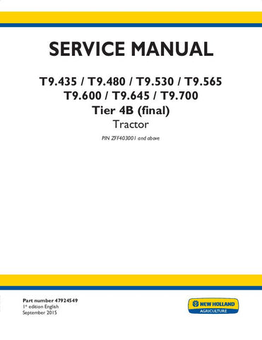 New Holland T9.435, T9.480, T9.530, T9.565, T9.600, T9.645, T9.700 Tractor Service Repair Manual 47924549 - Manual labs