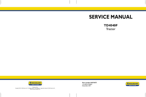 New Holland TD4040F Tractor Service Repair Manual 84574577 - Manual labs