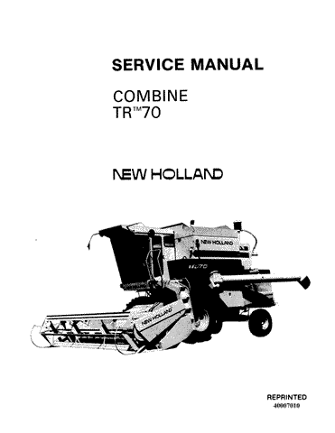 New Holland TR70 Combine Service Repair Manual 40007010 - Manual labs