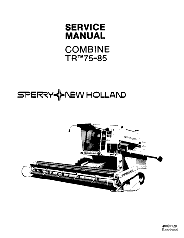 New Holland TR75, TR85 Combine Service Repair Manual 40007520 - Manual labs
