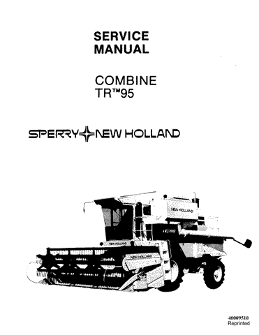 New Holland TR95 Combine Service Repair Manual 40009510 - Manual labs