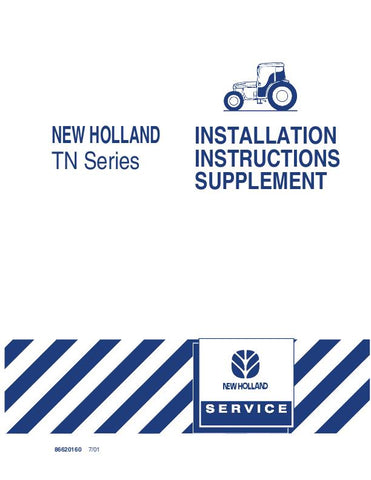 New Holland Tn Series Installation Instr Supplement Service Manual 86620160 - Manual labs