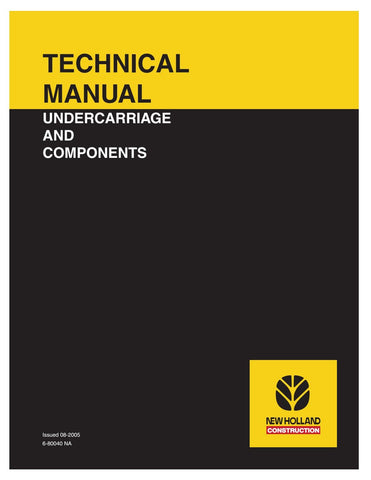 New Holland UNDERCARRIAGE AND COMPONENTS Technical ENGINES Service Repair Manual 6-80040 NA - Manual labs