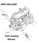 New Holland V009 Engine Parts Catalog Manual F2CGE613E PN/5802474825 - PDF File