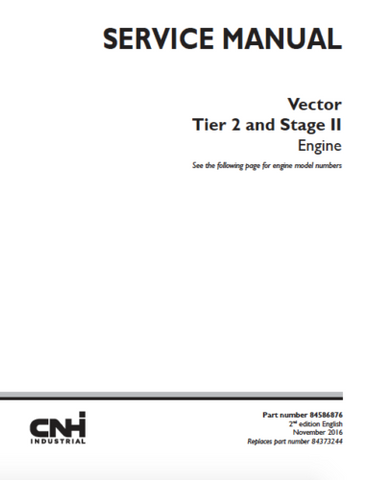 New Holland Vector Tier 2 and Stage II Engine Service Repair Manual 84586876 - Manual labs