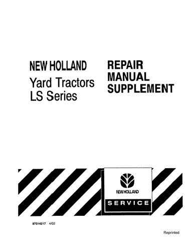 New Holland Yard Tractors LS Series Supplement Service Repair Manual 87014217 - Manual labs