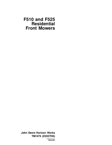 John Deere F510, F525 Residential Front Mower Technical Service Repair Manual TM1475 - Manual labs