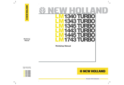 New Holland LM1340 Turbo, LM1343 Turbo, LM1345 Turbo, LM1443 Turbo, LM1445 Turbo, LM1743 Turbo Telescopic Handler Service Repair Manual 6041354201 - Manual labs