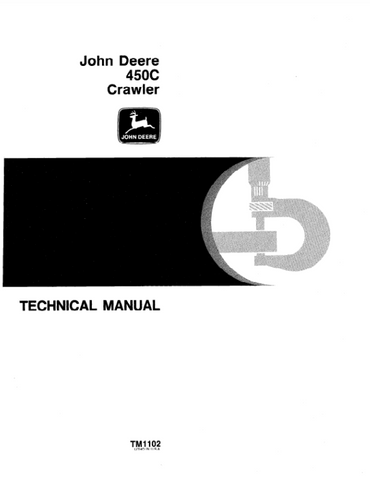 John Deere 450C Crawler Technical Service Repair Manual TM1102 - Manual labs