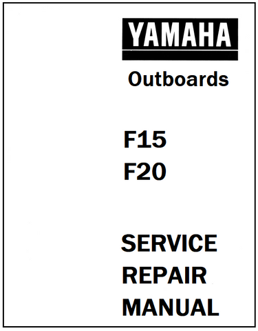 Yamaha F15 , F20 Outboards Service Repair Manual - PDF File - Manual labs