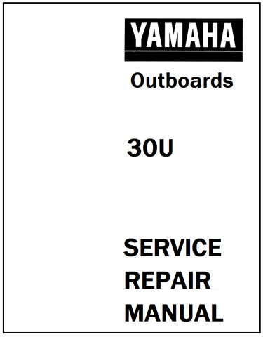 Yamaha 30U Outboard Service Repair Manual - PDF File - Manual labs