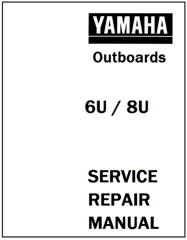 Yamaha 6U/8U Outboards Service Repair Manual - PDF File - Manual labs