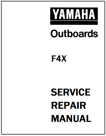 Yamaha F4X Outboards Service Repair Manual - PDF File - Manual labs