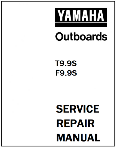 Yamaha T9.9S, F9.9S Outboards Service Repair Manual - PDF File - Manual labs