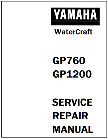 Yamaha GP760, GP1200 WaterCraft Service Repair Manual - PDF File - Manual labs