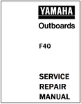 Yamaha F40 Outboards Service Repair Manual - PDF File - Manual labs