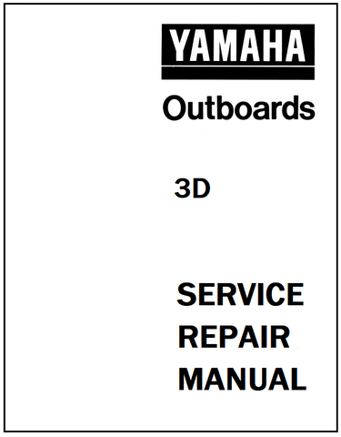 Yamaha 3D Outboards Service Repair Manual - PDF File - Manual labs