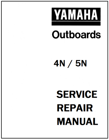 Yamaha 4N, 5N Outboards Service Repair Manual - PDF FILE - Manual labs