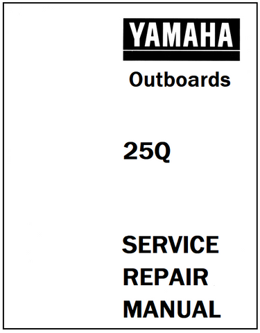 Yamaha 25Q Outboards Service Repair Manual - PDF File - Manual labs