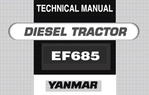 Yanmar EF685 Diesel Tractor Service Repair Manual Download PDF - Manual labs