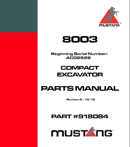 Mustang 8003 COMPACT EXCAVATOR Parts Catalog Manual 918084 PDF Download - Manual labs