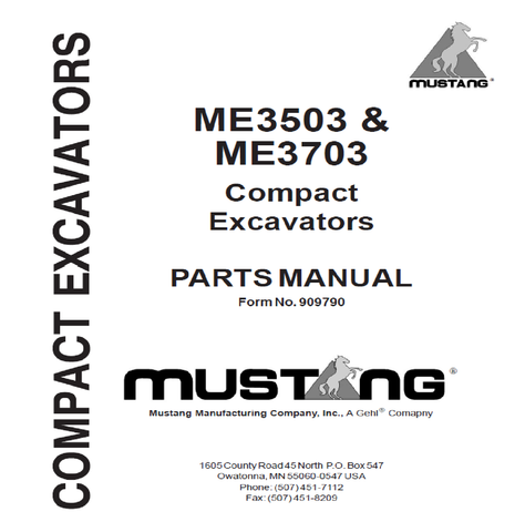 Mustang ME3503 & ME3703 Compact Excavators Parts Catalog Manual 909790 PDF Download - Manual labs
