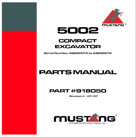 Mustang 5002 COMPACT EXCAVATOR Parts Catalog Manual (AB00473 to AB02974) 918050 PDF Download - Manual labs